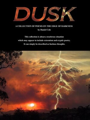 cover image of Dusk: a Collection of Poems on the Edge of Darkness